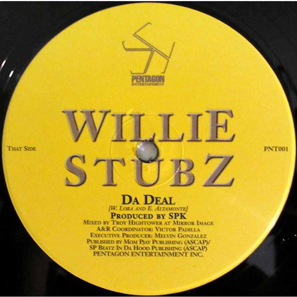 Willie Stubz - Pimpin / Da Deal