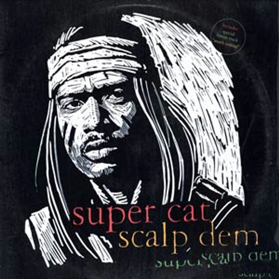 Super Cat - Scalp Dem / South Central