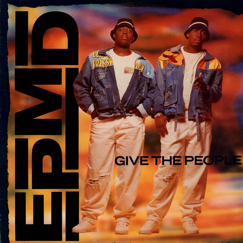 EPMD - Give The People