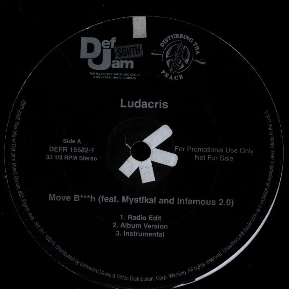 Ludacris - Move B***h / Keep It On The Hush