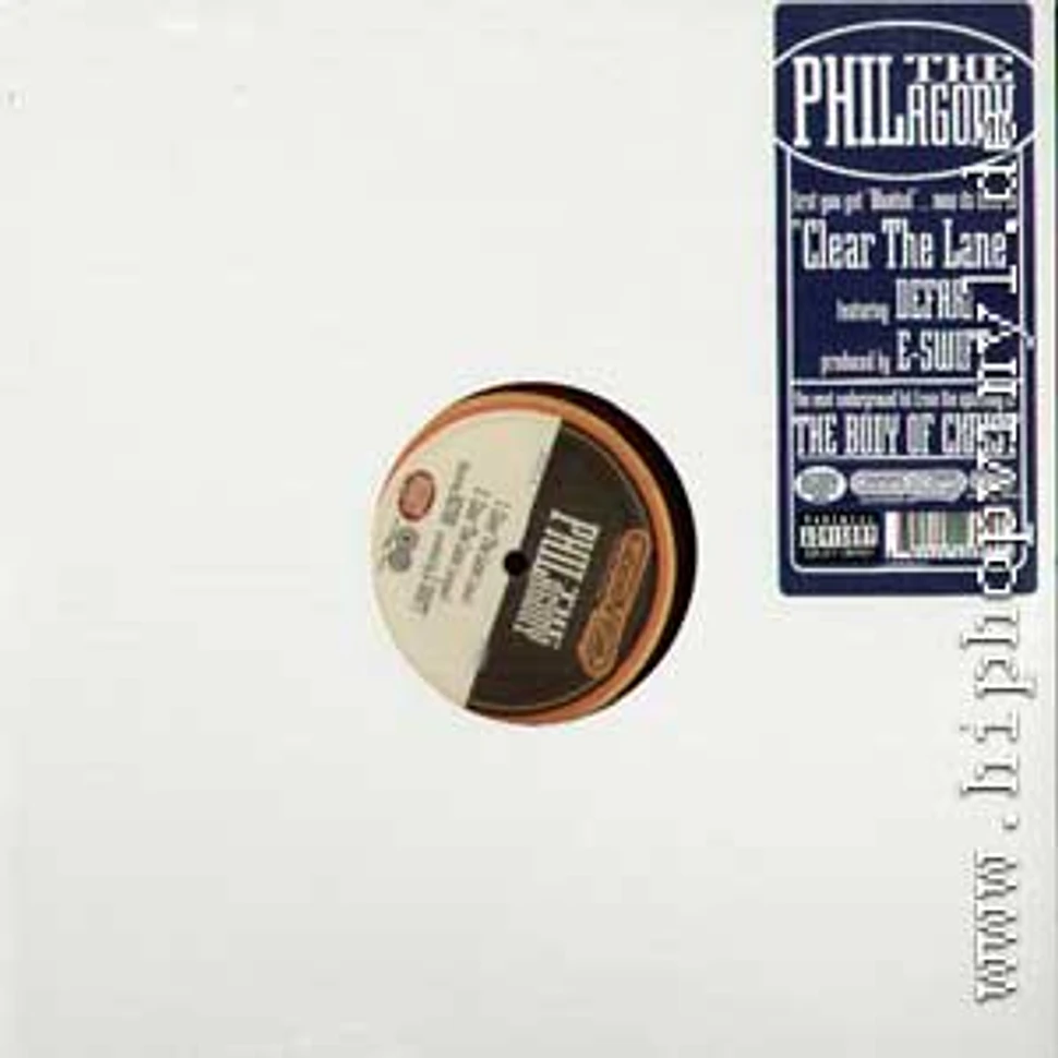 Phil The Agony - Clear the lane