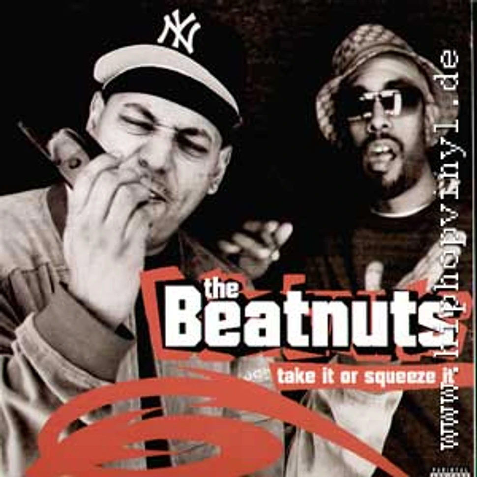 Beatnuts - Take it or squeeze it