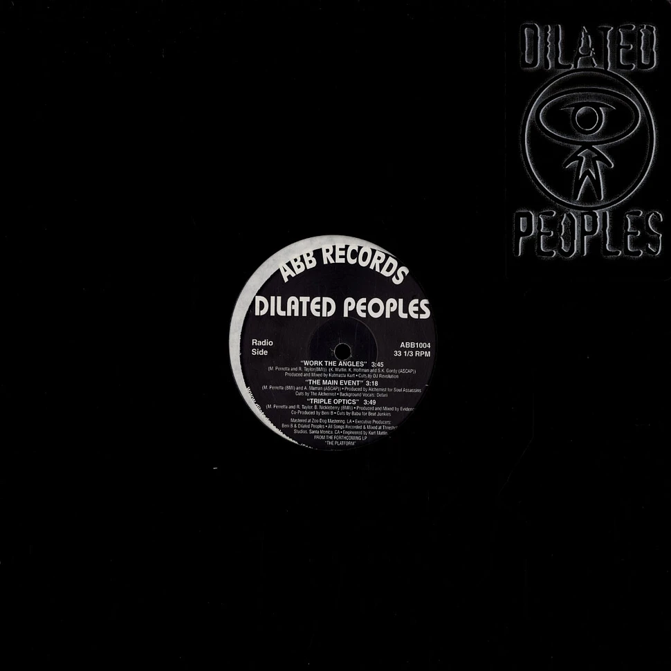 Dilated Peoples - Work the angles
