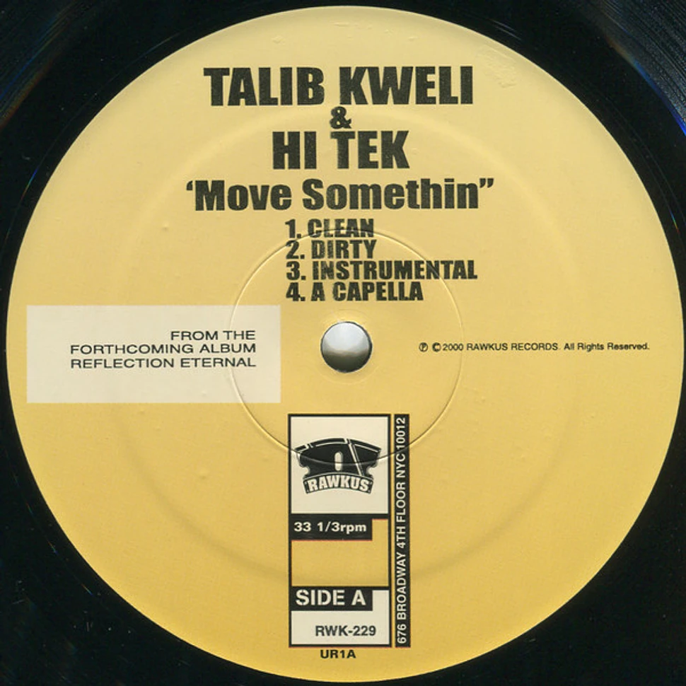 Talib Kweli & Hi-Tek: Reflection Eternal - Move Somethin'