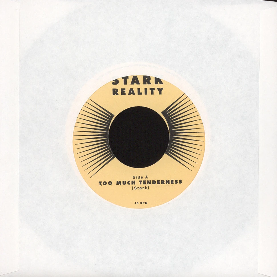 Stark Reality - Too Much Tenderness