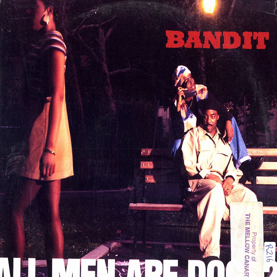Bandit - All men are doggz?