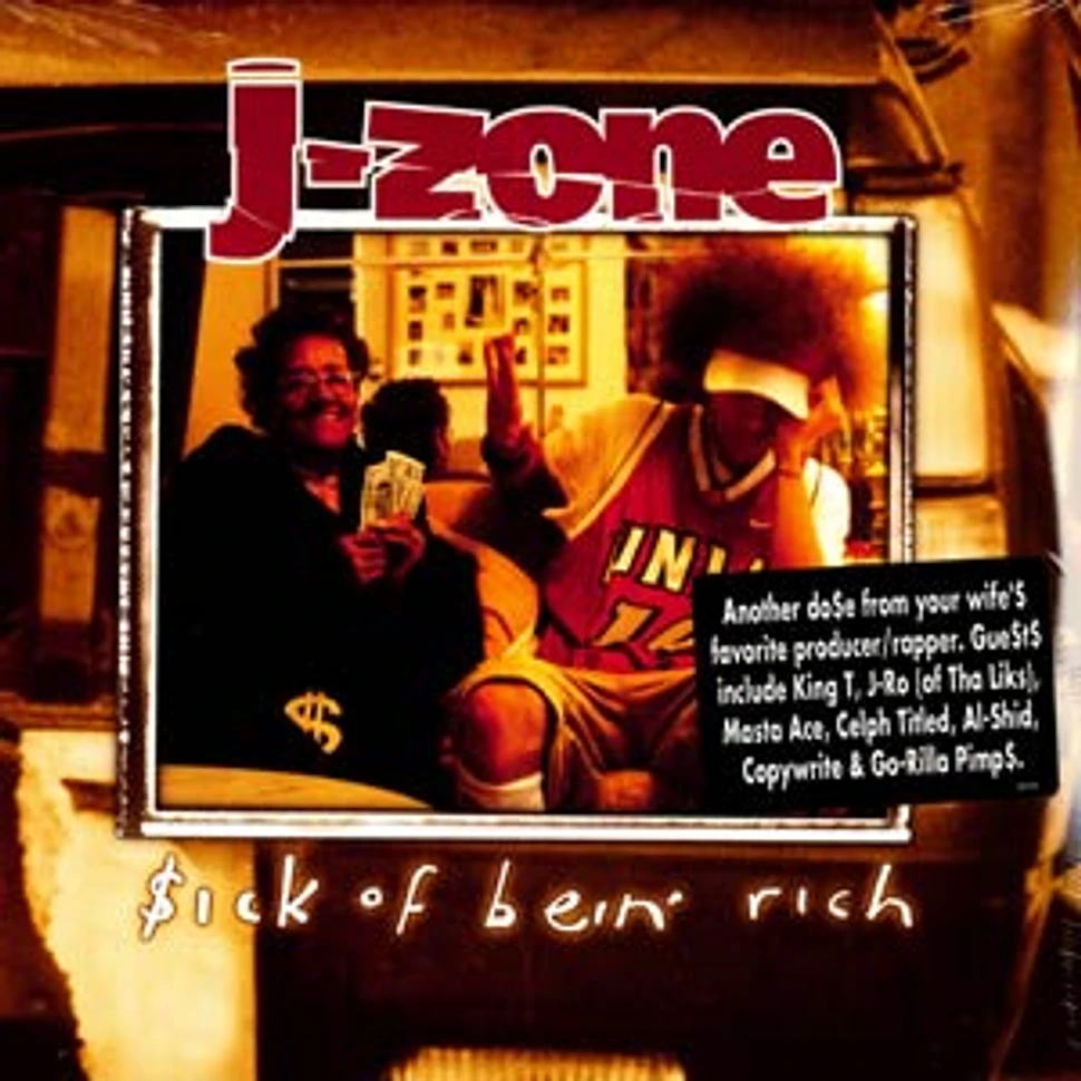 J-Zone - Sick of bein' rich