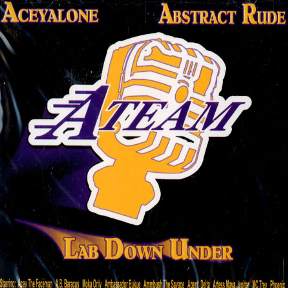 A-Team (Aceyalone & Abstract Rude) - Lab down under