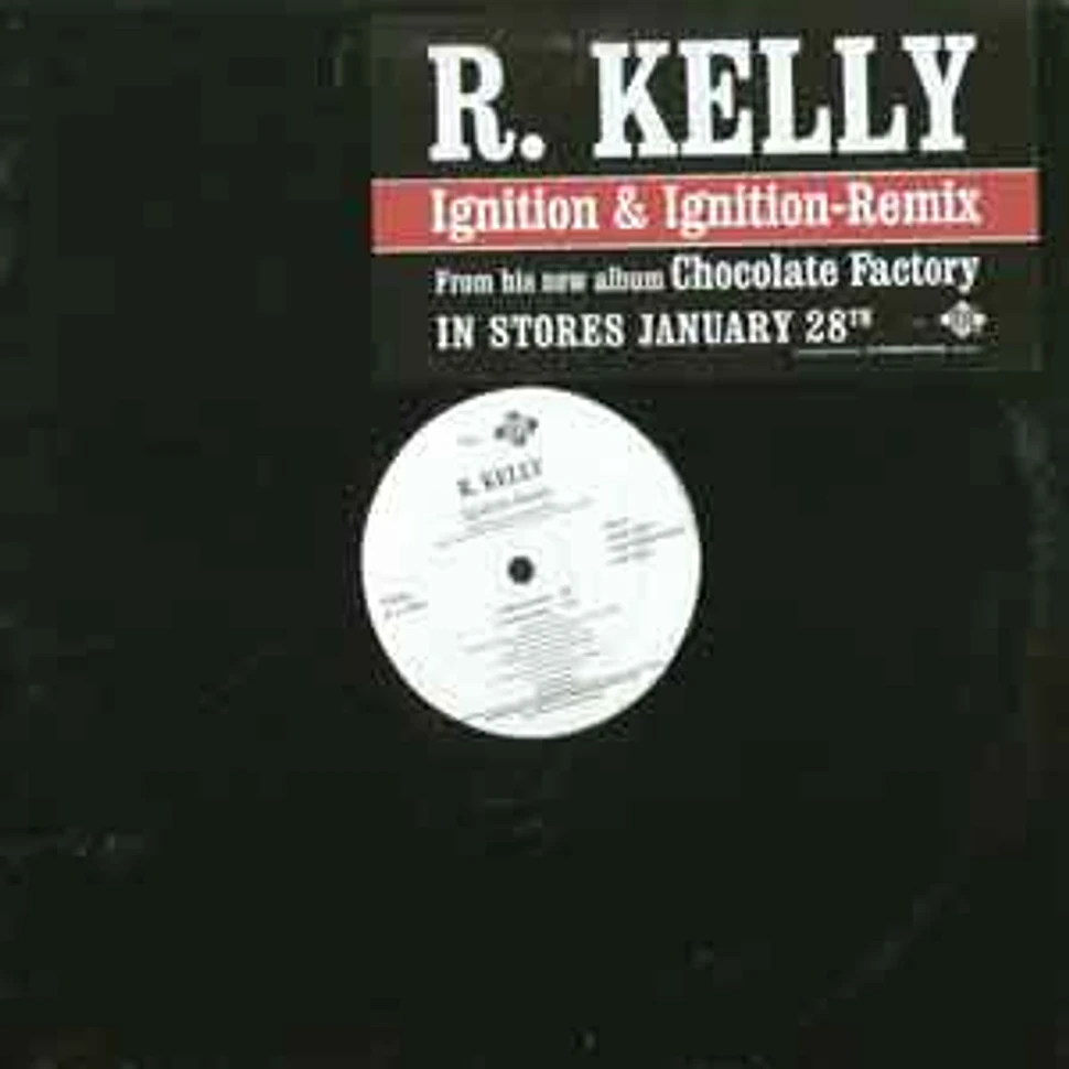 R. Kelly - Ignition & Ignition-Remix