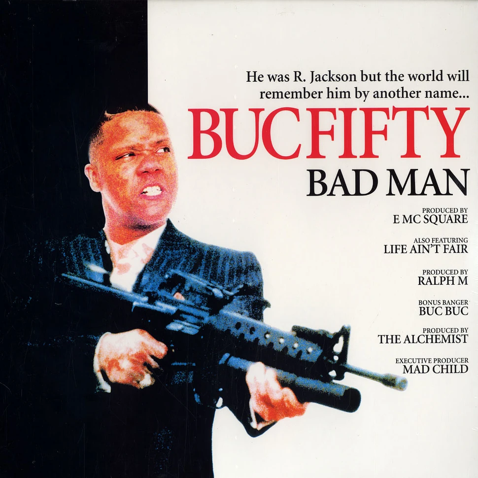 Buc Fifty of Wascalz - Bad Man