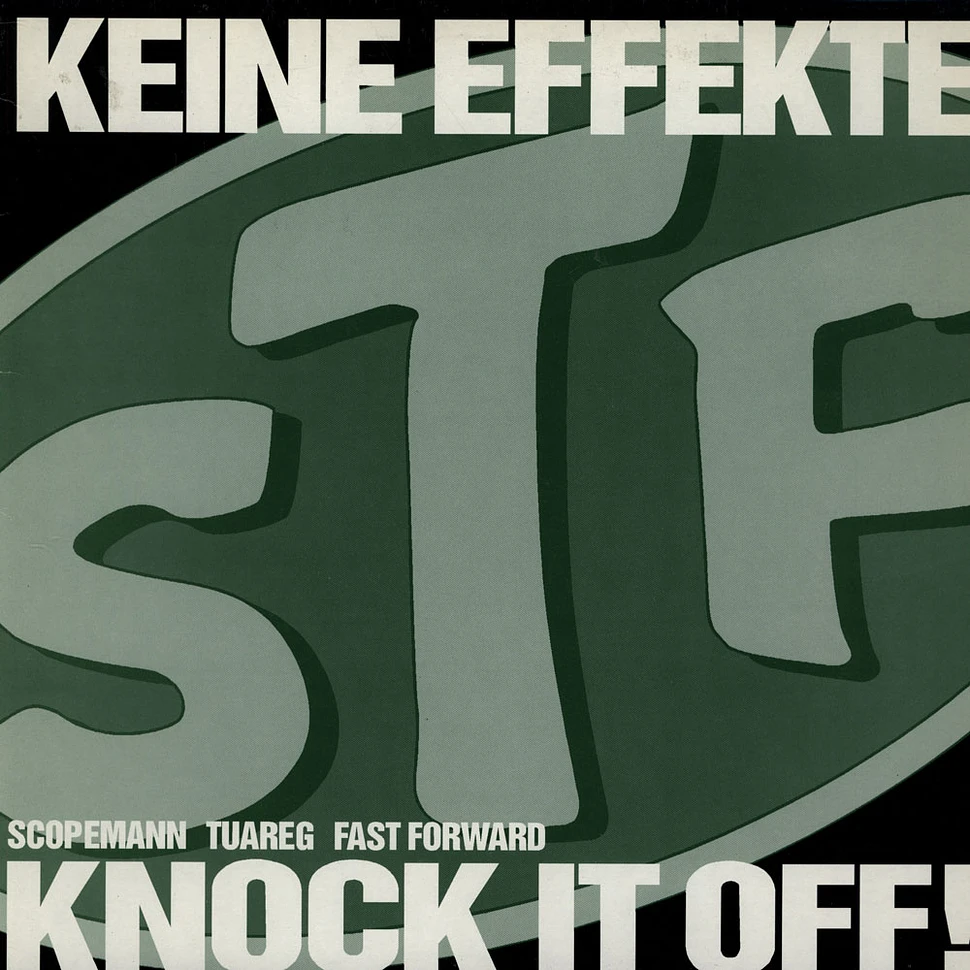 S.T.F. - Keine Effekte / Knock It Off!