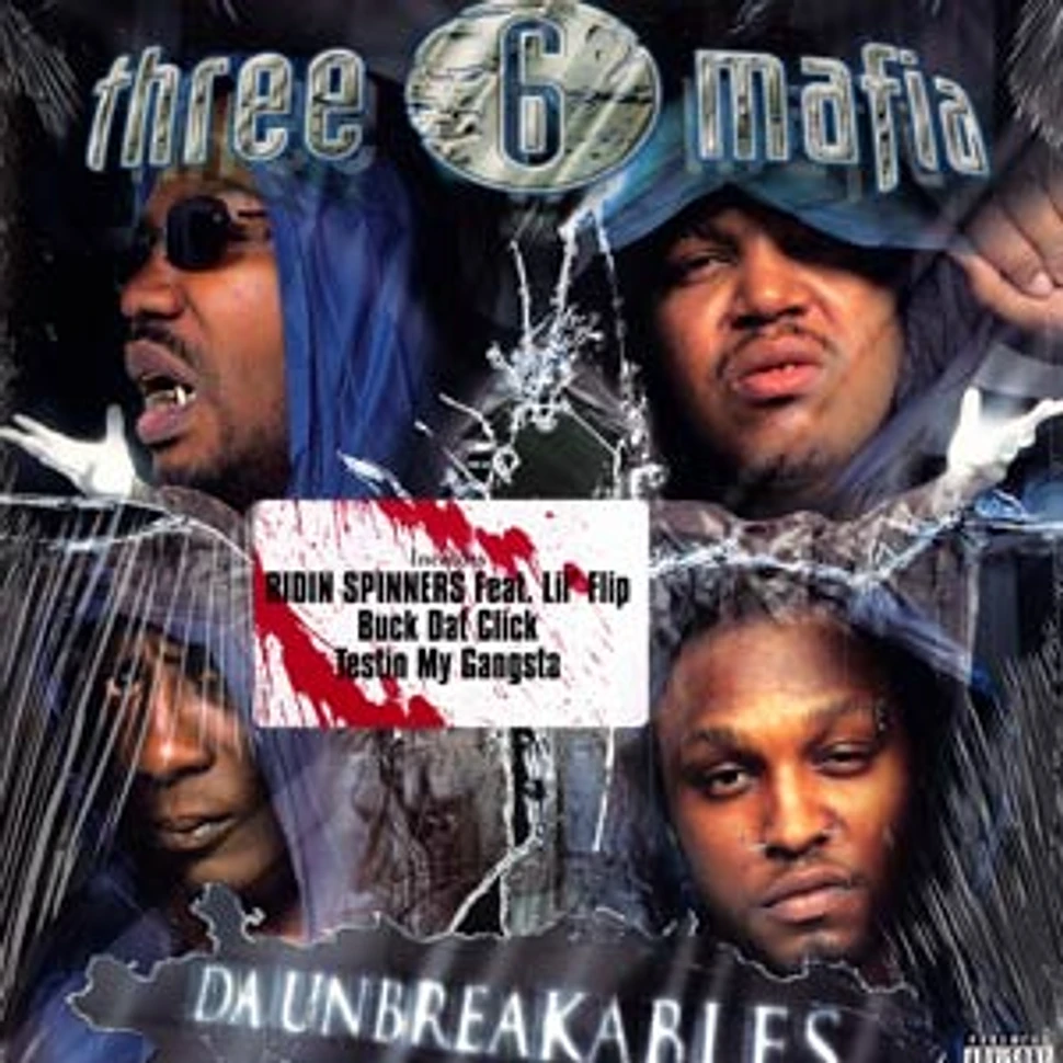 Three 6 Mafia - Da unbreakables
