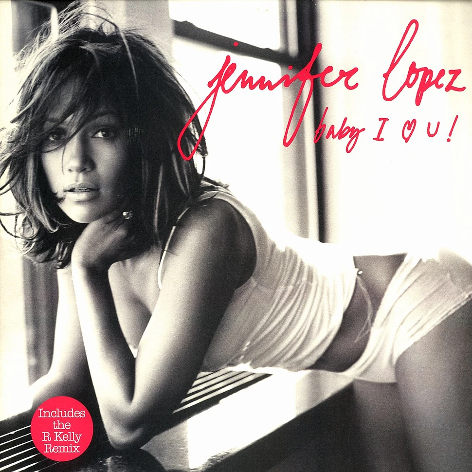 Jennifer Lopez - Baby i love u