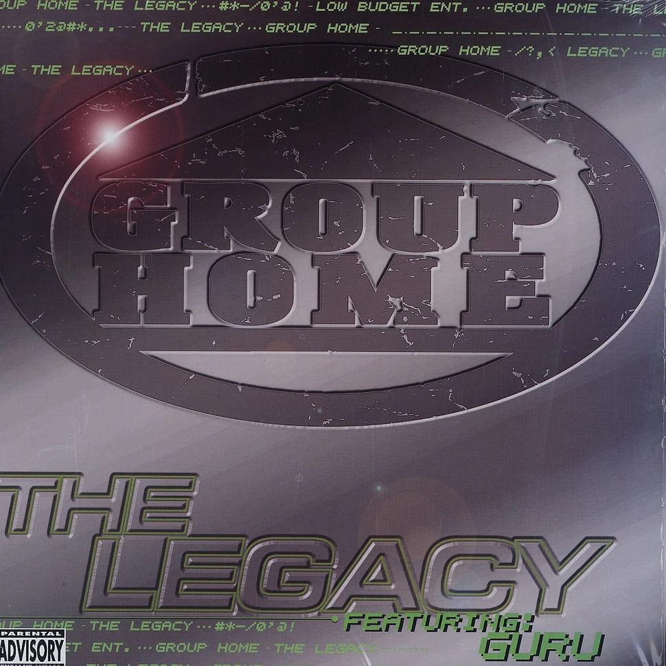 Group Home - The legacy feat. Guru