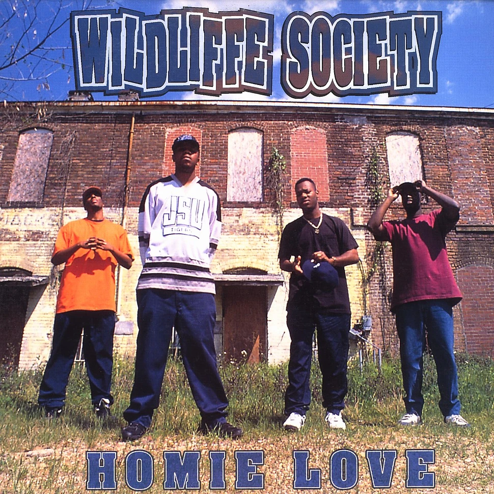 Wildlife Society - Homie love