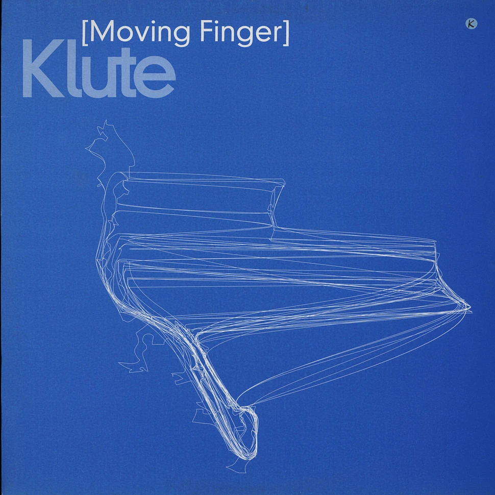 Klute - Moving finger