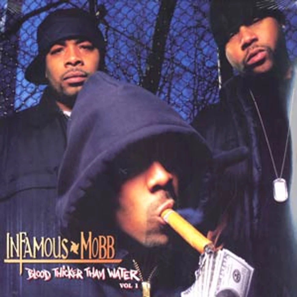 Infamous Mobb - Blood Thicker Than Water Volume 1
