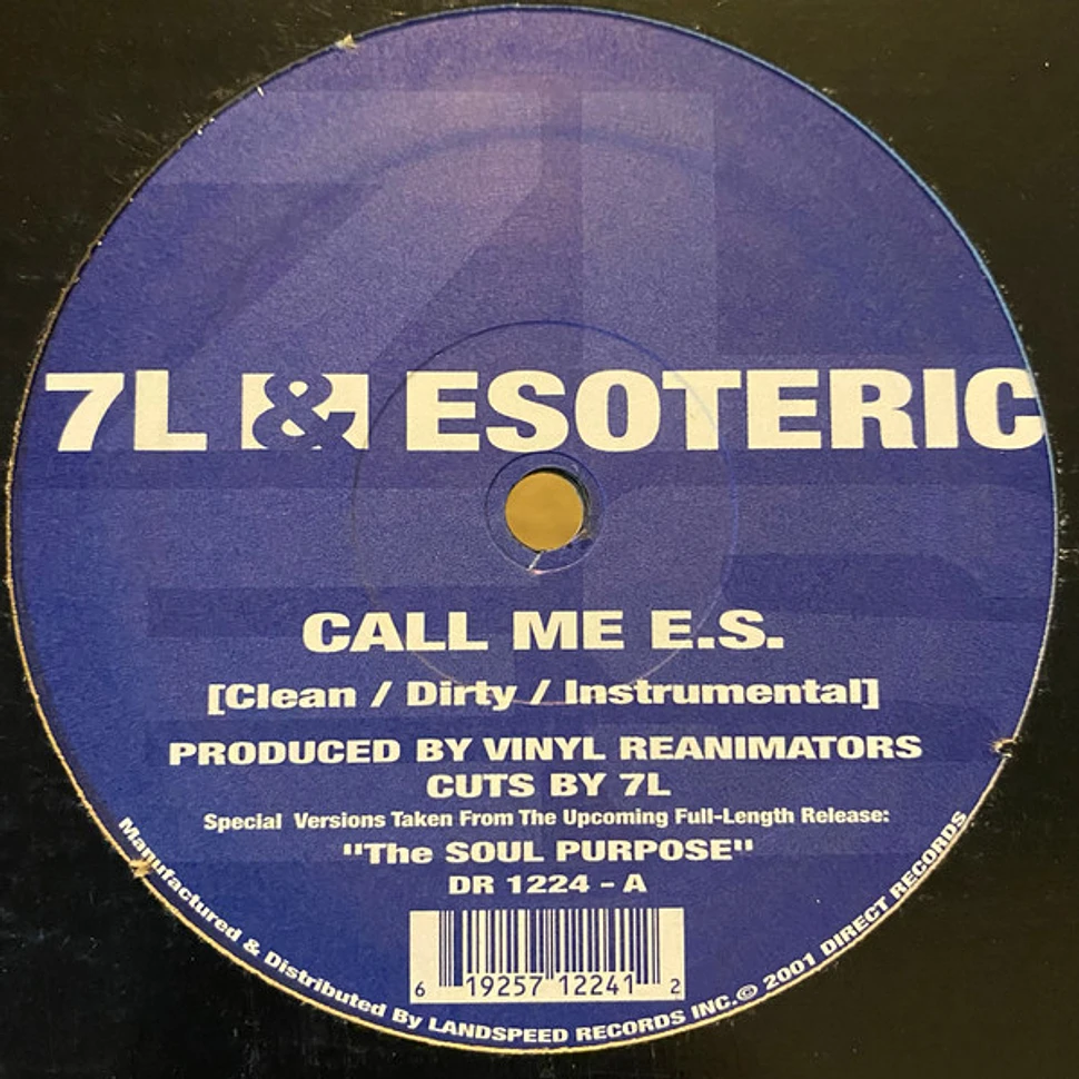 7L & Esoteric - Call Me E.S. / The Soul Purpose