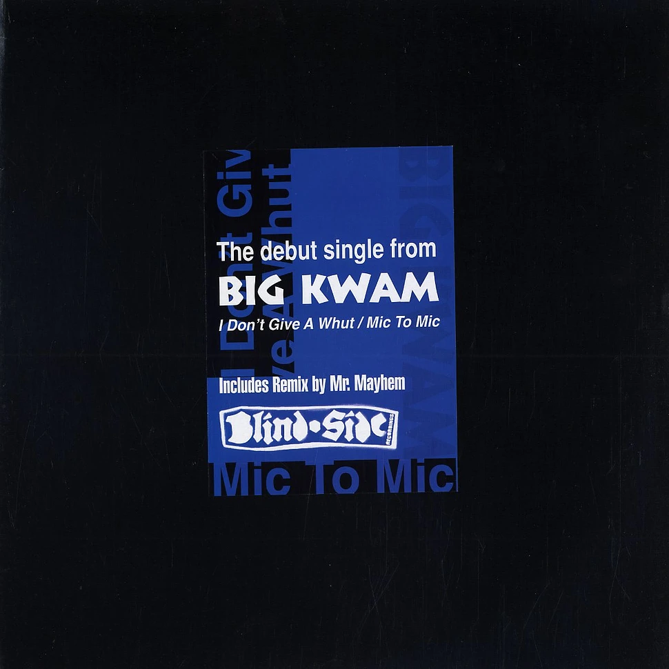 Big Kwam - I don't give a whut