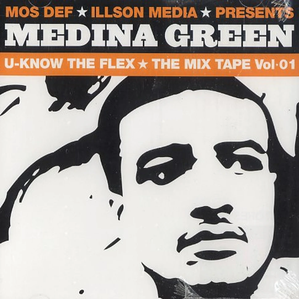 Medina Green - U know the flex