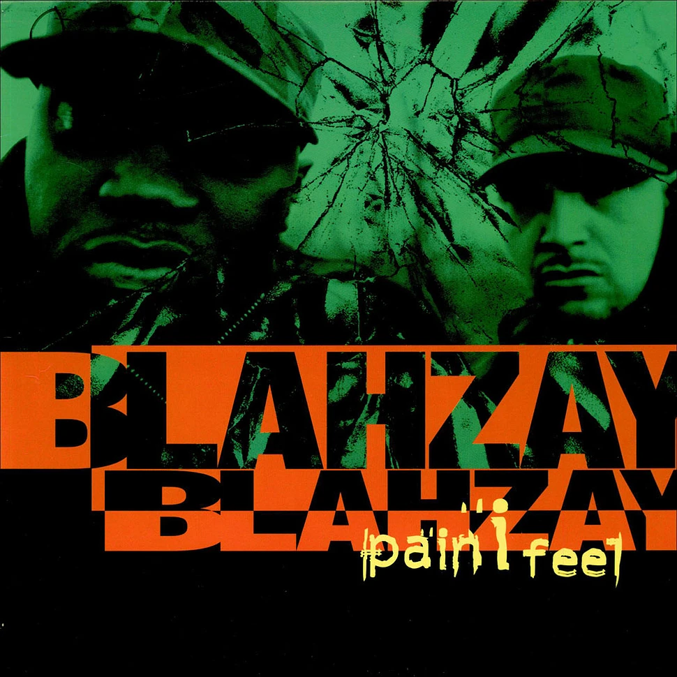Blahzay Blahzay - Pain I Feel