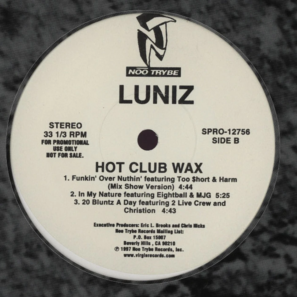 Luniz - Hot club wax sampler