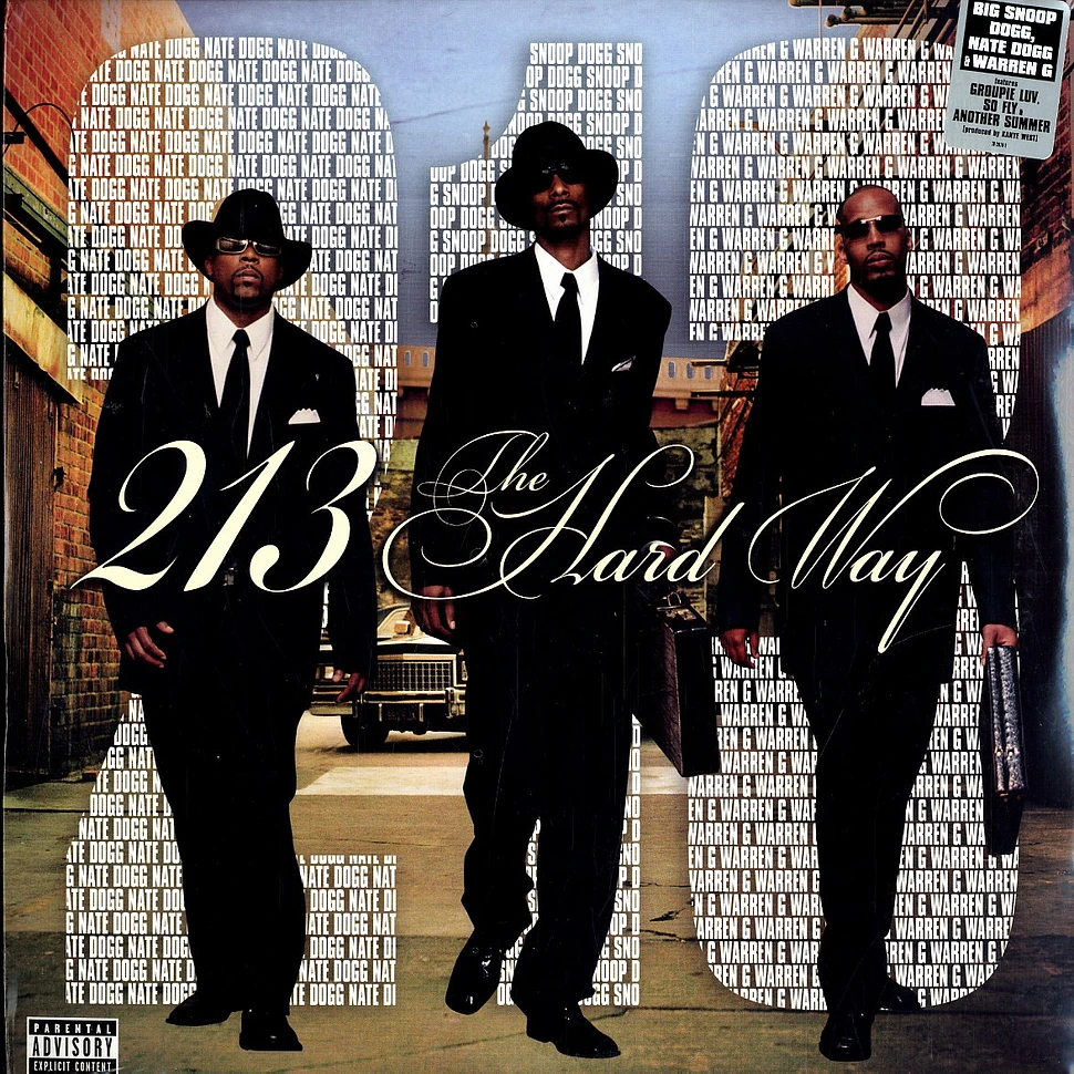 213 (Snoop Dogg, Nate Dogg & Warren G) - The hard way