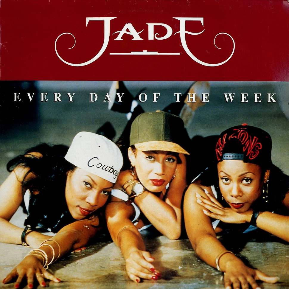 Jade - Everyday of the week