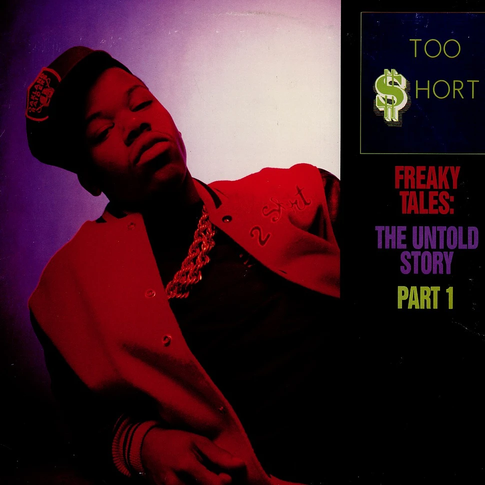 Too Short - Freaky tales: the untold story part 1