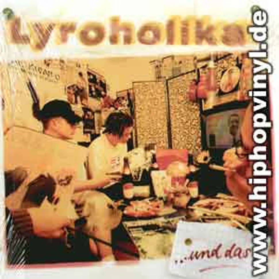 Lyroholika - Und das