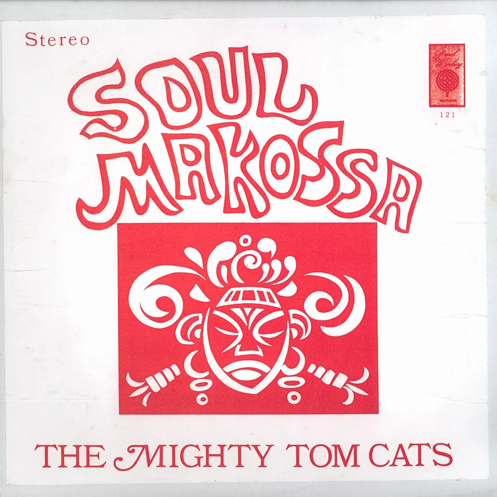 The Mighty Tom Cats - Soul makossa