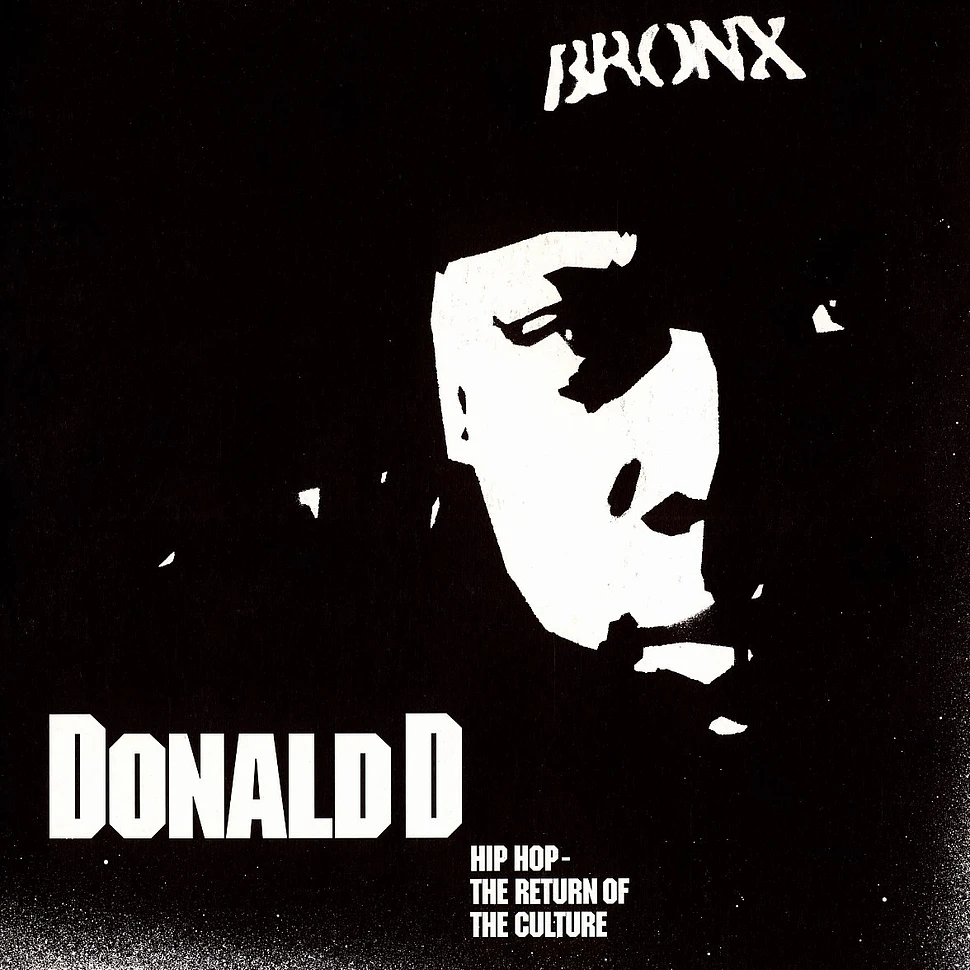 Donald D - Hip hop - the return of the culture