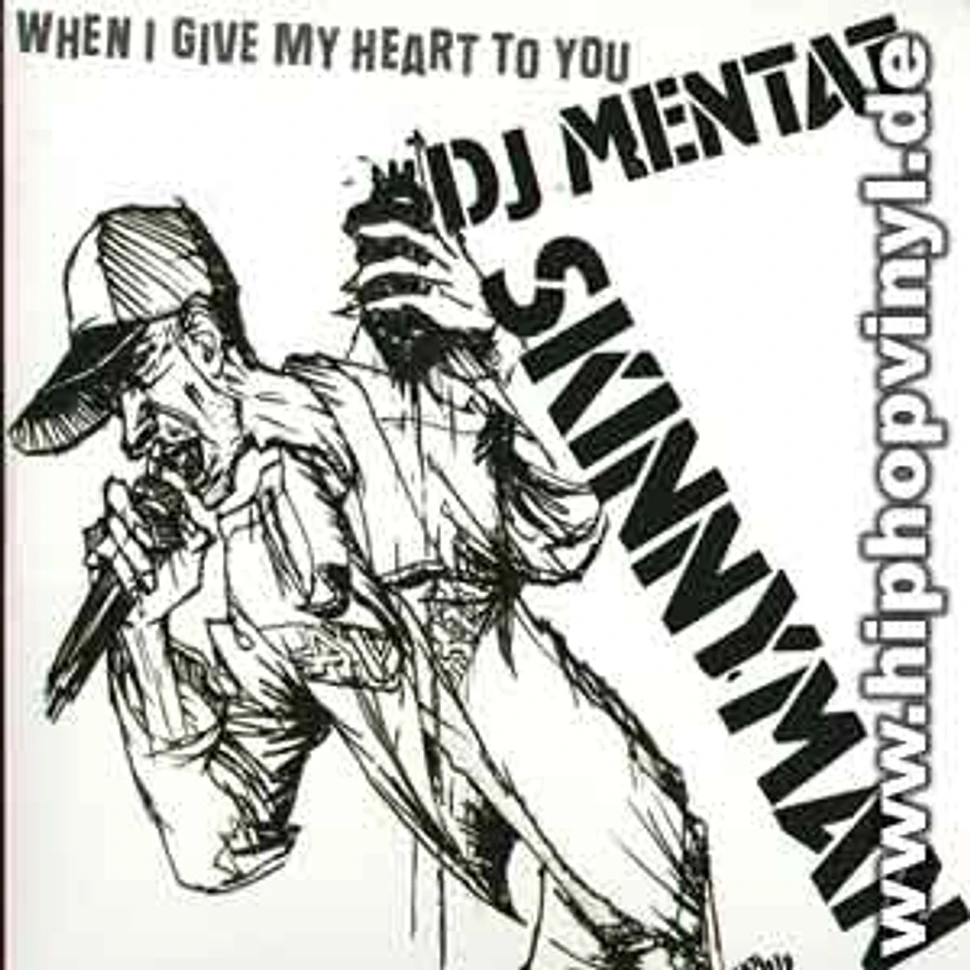 DJ Mentat - When i give my heart to you feat. Skinnyman