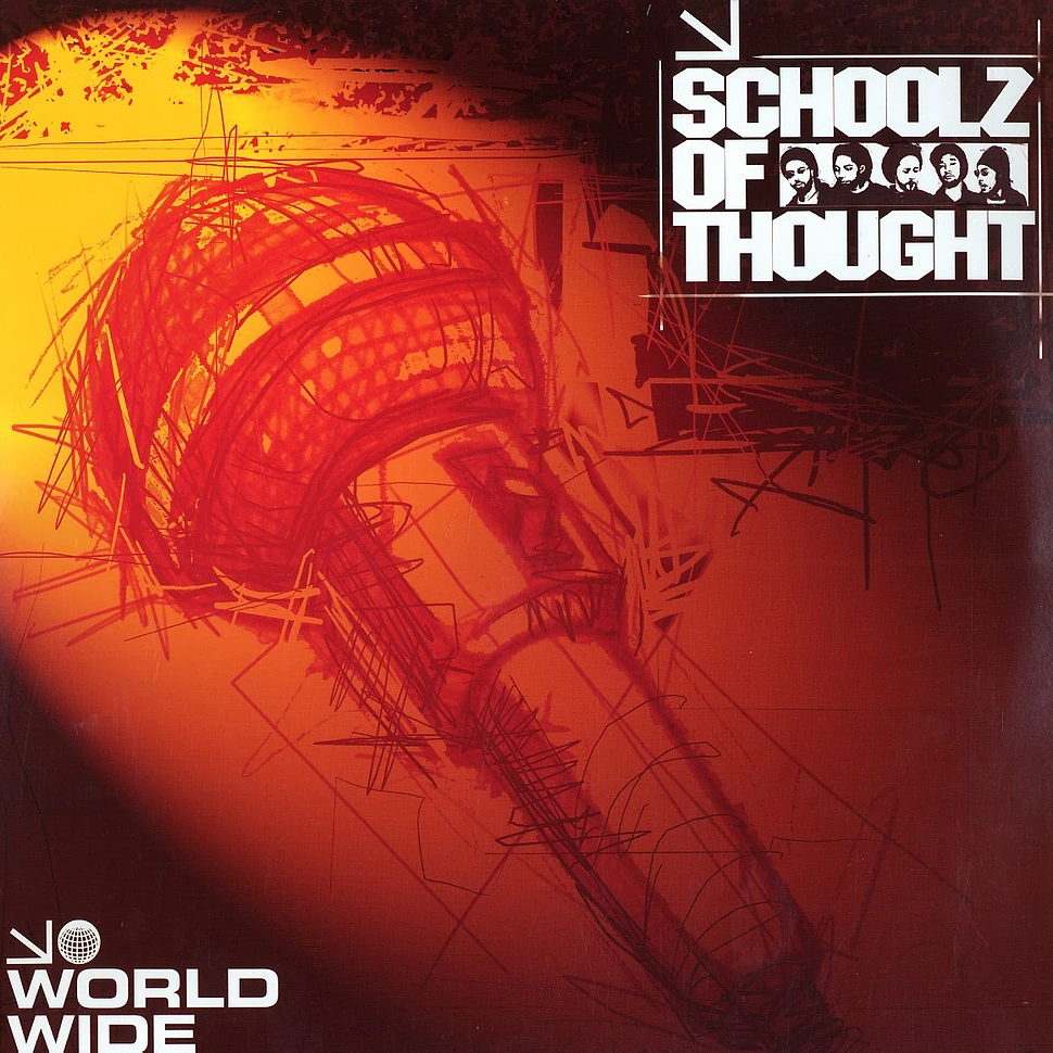Schoolz Of Thought - World wide mcs