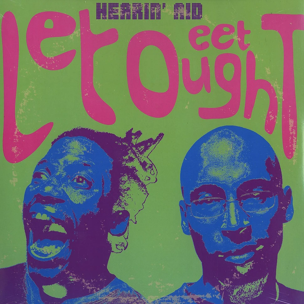 Hearin' Aid - Let eet ought feat. Bas-1 & Force