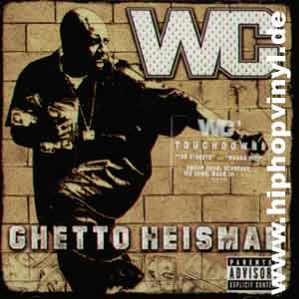 WC - Ghetto heisman