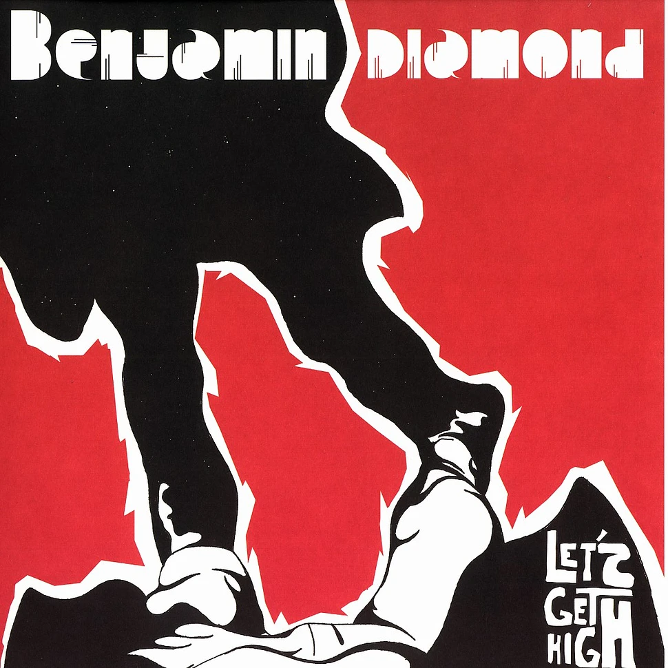 Benjamin Diamond - Lets get high