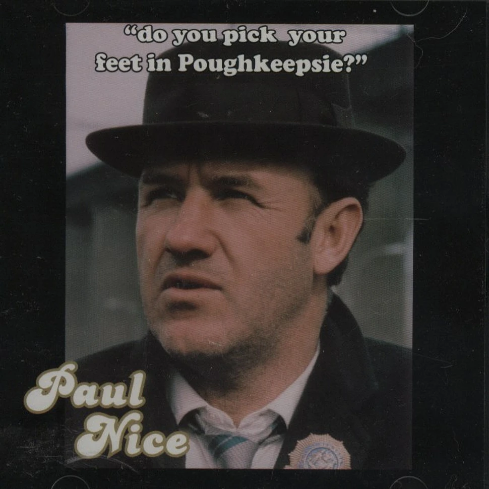 DJ Paul Nice - Do you pick your feet in poughkeepsie ?