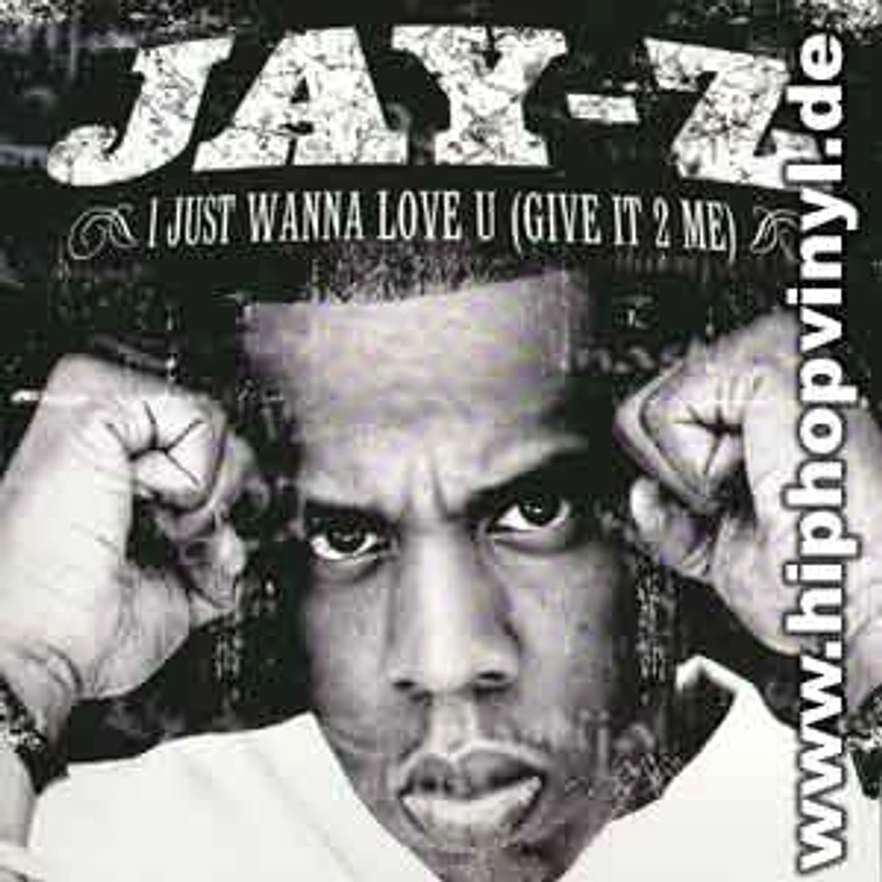 Jay-Z - I just wanna love u