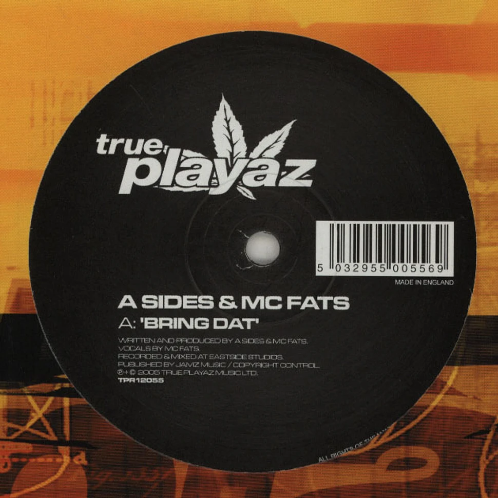A Sides & MC Fats - Bring dat