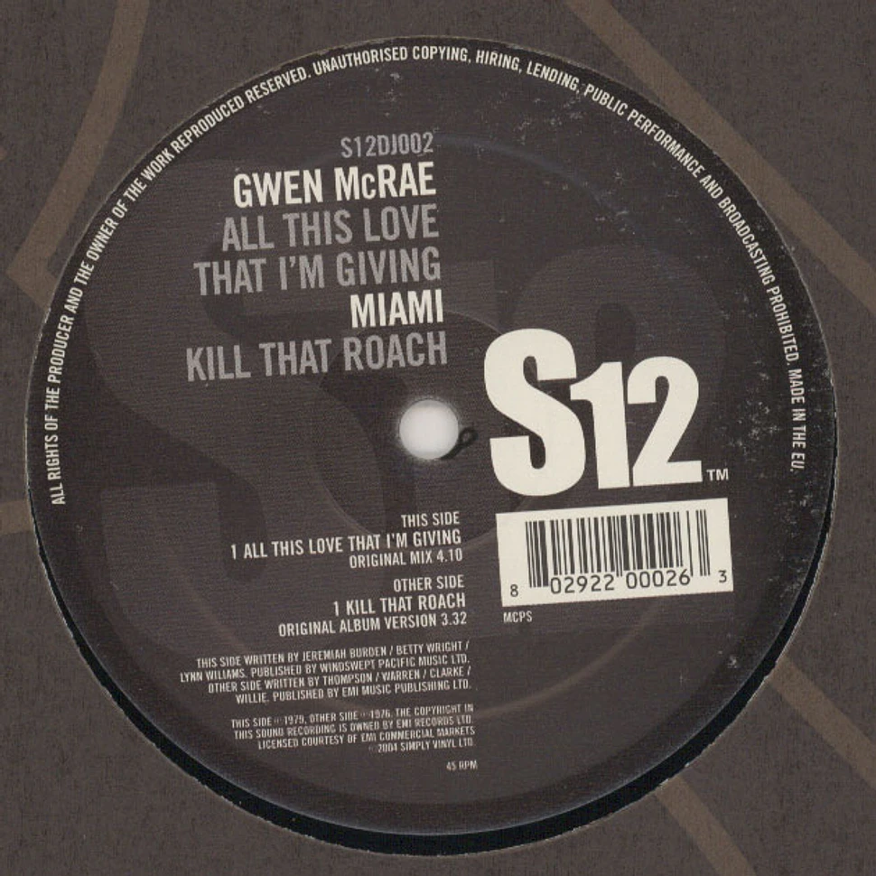 Gwen McCrae / Miami - All This Love That Im Giving / Kill That Roach