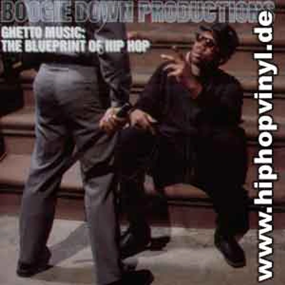 Boogie Down Productions - Ghetto music: the blueprint of hip hop