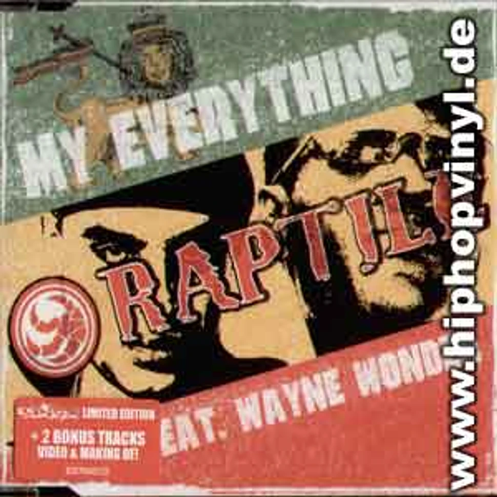 Raptile - My Everything feat. Wayne Wonder