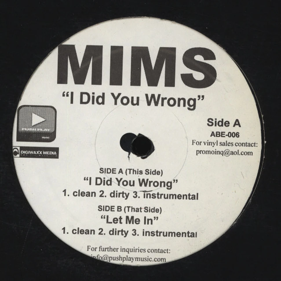 Mims - I did you wrong