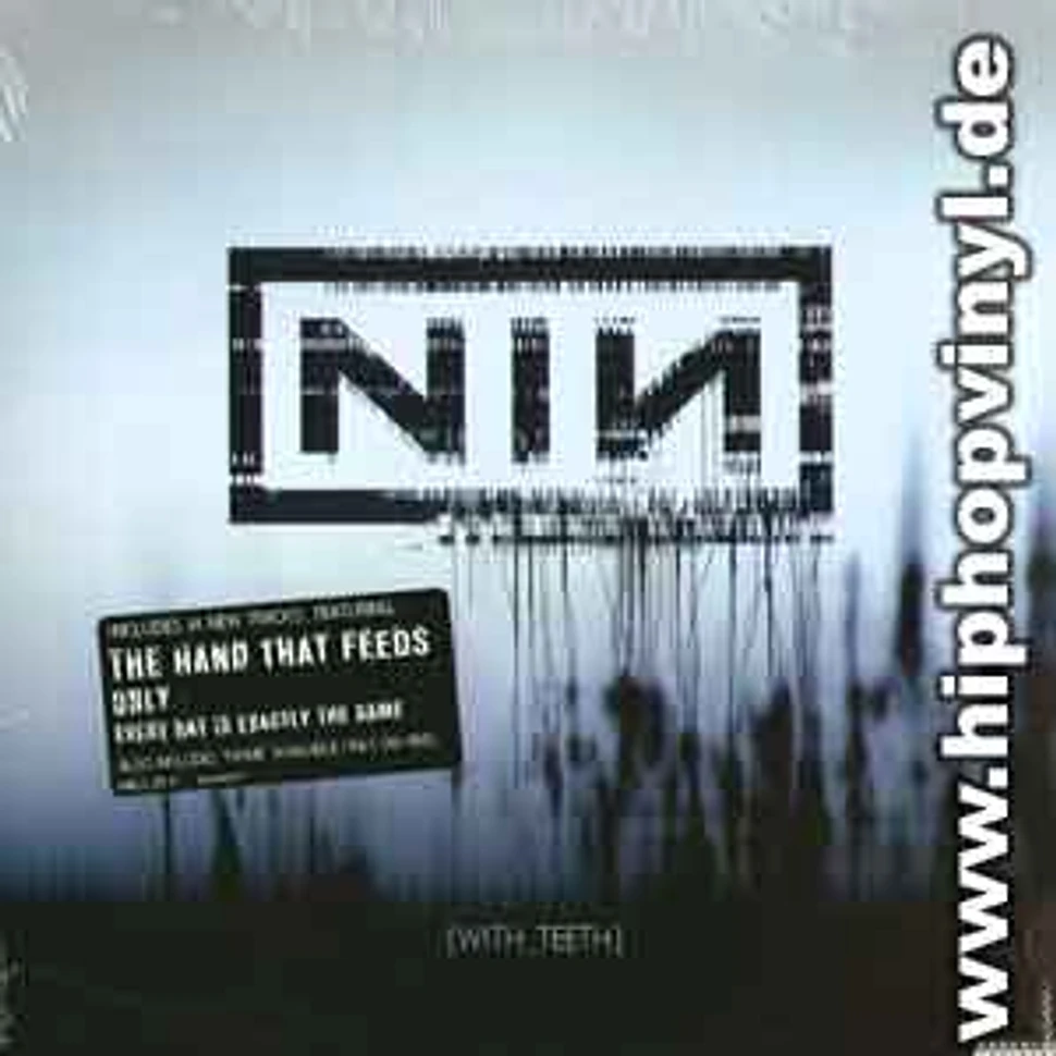 Nine Inch Nails - With teeth