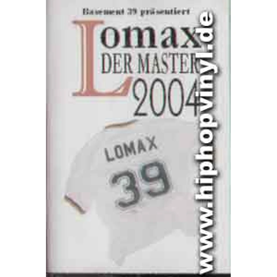 Lomax - Der master 2004