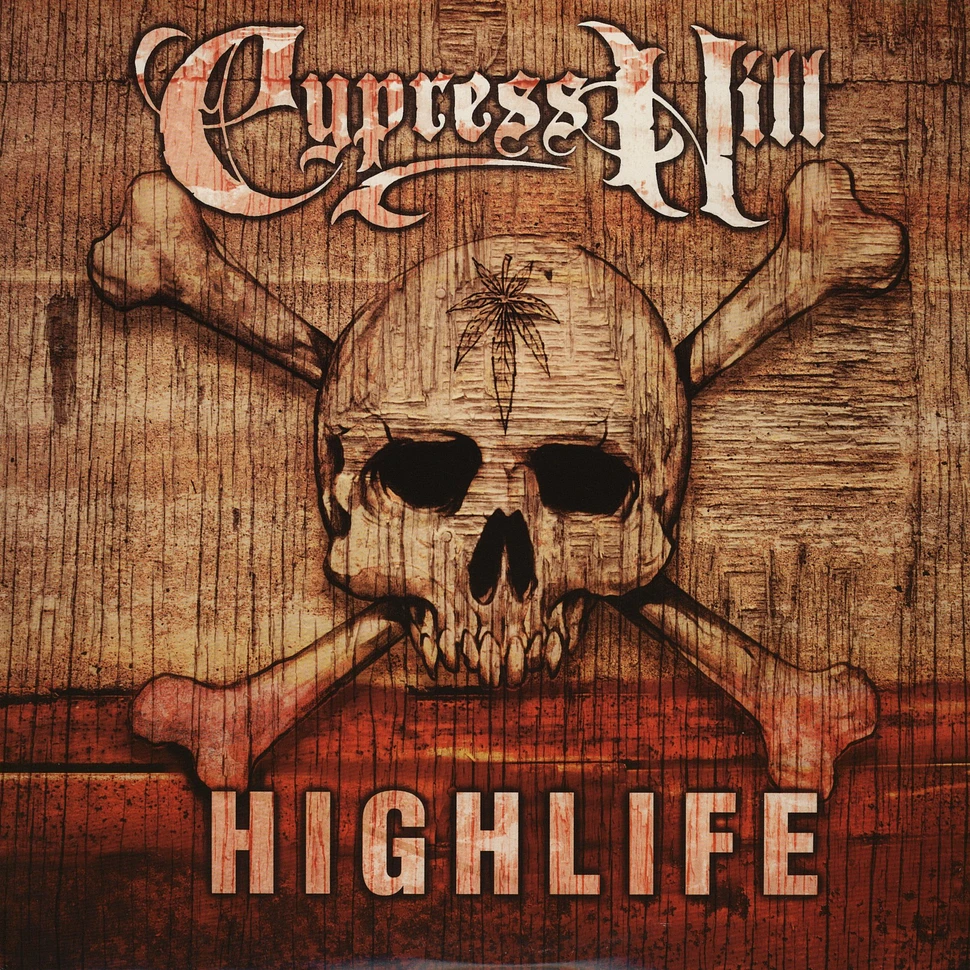 Cypress Hill - Highlife