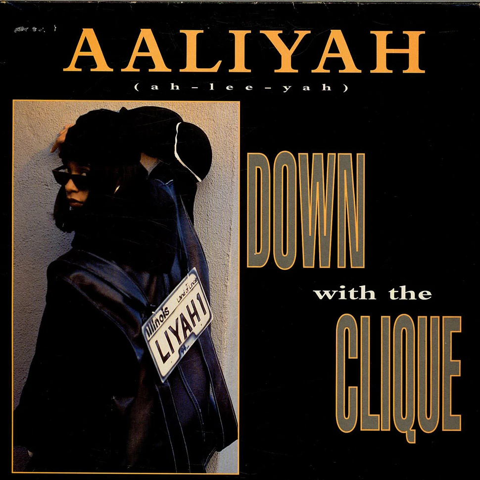 Aaliyah - Down With The Clique