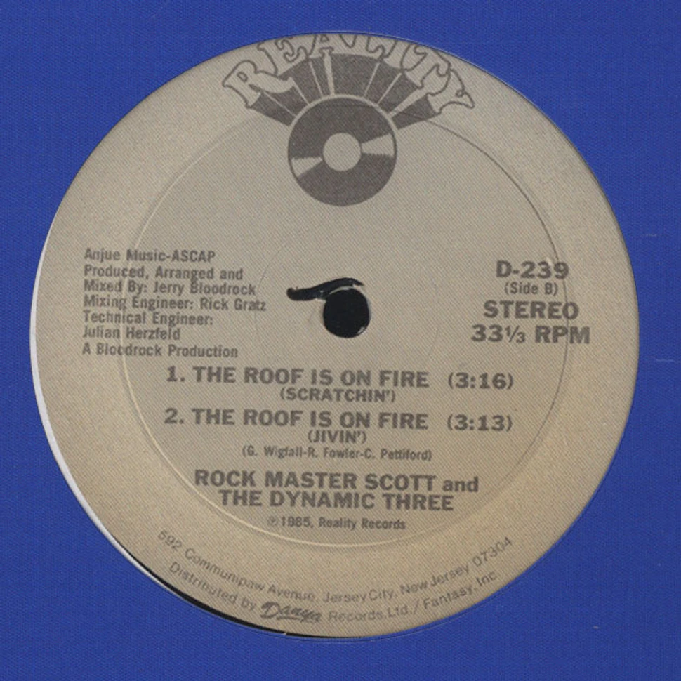 Rock Master Scott & The Dynamic Three - The Roof Is On Fire