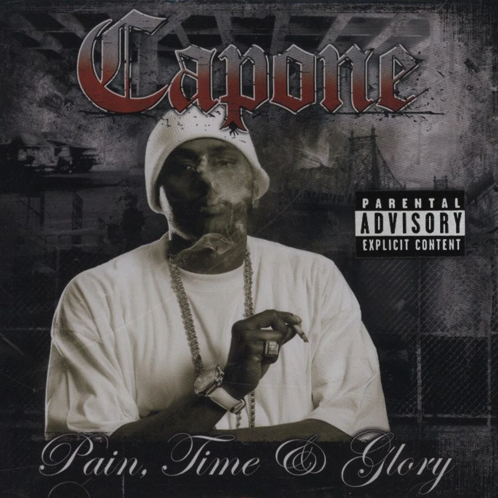 Capone of C-N-N - Pain, time & glory